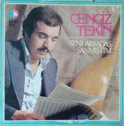 Download Cengiz Tekin - Seni Arkadaş Sanmıştım