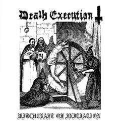 Download Death Execution - Witchcraft Of Initiation