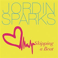 Download Jordin Sparks - Skipping A Beat