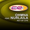 online luisteren Ohmna Feat Nurlaila - Key Of Life