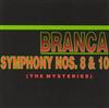 escuchar en línea Branca - Symphony Nos 8 10 The Mysteries