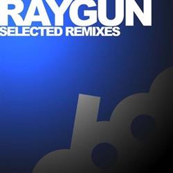 Download Raygun & Jason Howell - Selected Remixes