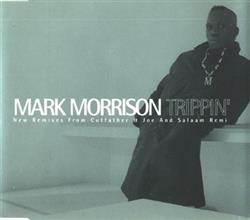 Download Mark Morrison - Trippin