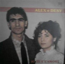 Download Alex & Desy - Io Te E Lamore