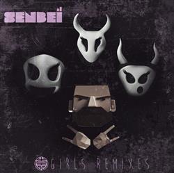 Download Senbeï - Girls Remixes