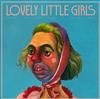 ladda ner album Lovely Little Girls - Cleaning The Filth From A Delicate Frame