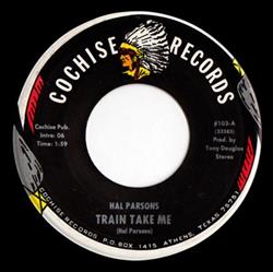 Download Hal Parsons - Train Take Me Since You Walked Out Of My Life