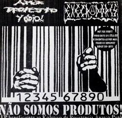 Download Amor, Protesto Y Ódio & Execradores - Não Somos Produtos