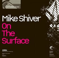 Download Mike Shiver - On The Surface