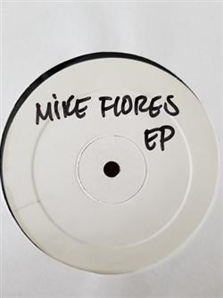 Download Mike Flores - Mike Flores EP