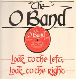 Download The O Band - Look To The Left Look To The Right