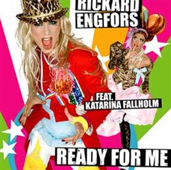 Download Rickard Engfors - Ready For Me