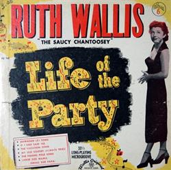 Download Ruth Wallis The Saucy Chantoosey - As The Life Of The Party