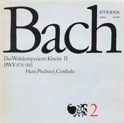 Download Johann Sebastian Bach Hans Pischner - Das Wohltemperierte Klavier II Teil 2 BWV 878 885