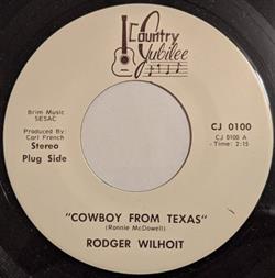 Download Rodger Wilhoit - Cowboy From Texas Since 1959