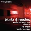 last ned album Bluntz & Roachez - We Iz Underground