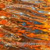 ladda ner album Spencer Elliott - Some Forgotten Color