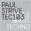 online luisteren Paul Strive - People Want Techno