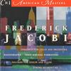 online luisteren Frederick Jacobi - Music Of Frederick Jacobi