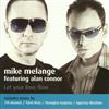 ouvir online Mike Melange Featuring Alan Connor - Let Your Love Flow