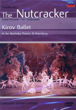 Download Kirov Ballet Of St Petersburg - The Nutcracker Casse Noisette Der Nubknacker At The Mariinsky Theatre St Petersburg