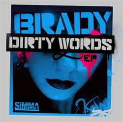 Download Brady - Dirty Words EP