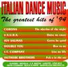 écouter en ligne Various - Italian Dance Music The Greatest Hits Of 94