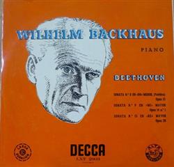 Download Wilhelm Backhaus Beethoven - Sonata Nº 8 En Do Menor Patética Opus 13 Sonata Nº 9 En Mi Mayor Opus 14 Nº 1 Sonata Nº 15 En Re Mayor Opus 28