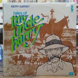 Download Keith Garvey - Tales Of My Uncle Harry