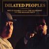 baixar álbum Dilated Peoples - Spit It Clearly The Release Party