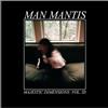 ladda ner album Man Mantis - Magestic Dimensions Vol III