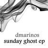 online luisteren Dmarinos - Sunday Ghost EP