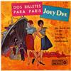 lataa albumi Joey Dee, Gary Crosby , Jeri Lynn Beard - Dos billetes Para Paris