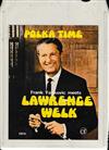 Album herunterladen Lawrence Welk - Polka Time Frank Yankovic Meets Lawrence Welk