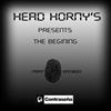 écouter en ligne Head Horny's - The Begining