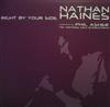 online luisteren Nathan Haines - Right By Your Side