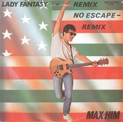 Download MaxHim - Lady Fantasy Remix No Escape Remix