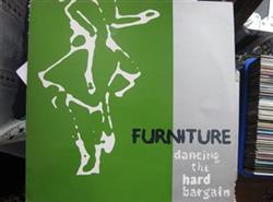 Download Furniture - Dancing The Hard Bargain