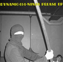 Download Dynamo414 - Ninja Please EP