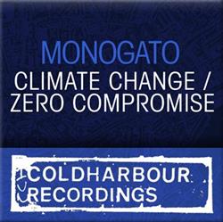 Download Monogato - Climate Change Zero Compromise