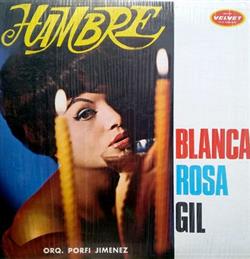 Download Blanca Rosa Gil Orq Porfi Jiménez - Hambre