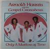 Album herunterladen Arnold Harris & The Gospel Crusaders - Only A Matter Of Time