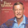 kuunnella verkossa Roger Whittaker - Laß Mich Bei Dir Sein