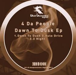 Download 4 Da People - Dawn To Dusk EP