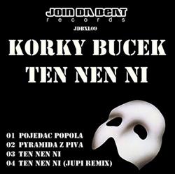 Download Korky Bucek - Ten Nen Ni