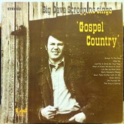 Download Big Dave Scroggins - Gospel Country