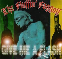 Download Fluffin' Faggots Rape Tirry - Give Me A Flash