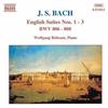 last ned album JS Bach - English Suites Nos 1 3 BWV 806 808