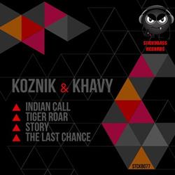 Download Koznik & Khavy - Indian Call Tiger Roar Story The Last Chance