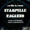 baixar álbum Cecilia La Rossa - Stampelle Ragazzo